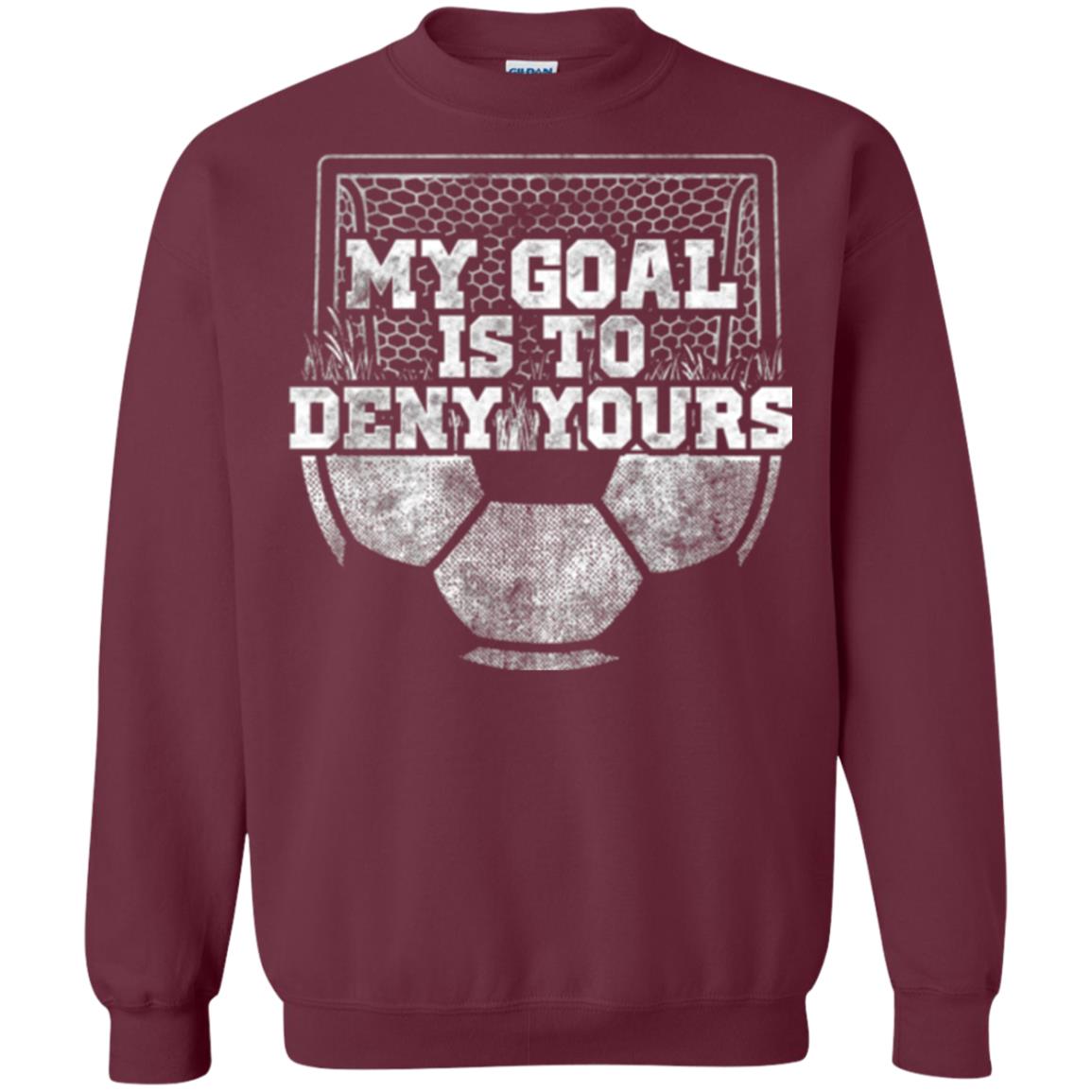 Cute Soccer Goalie Keeper T Shirt My Goal Is To Deny Yours Maroon