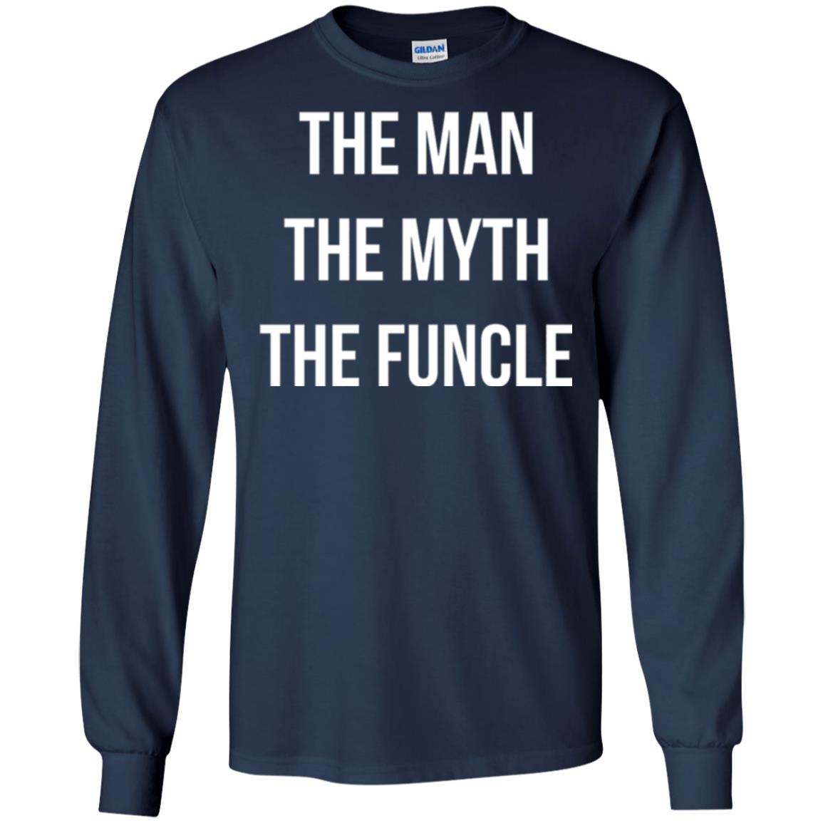 Uncle T-shirt The Man The Myth The Funcle Navy
