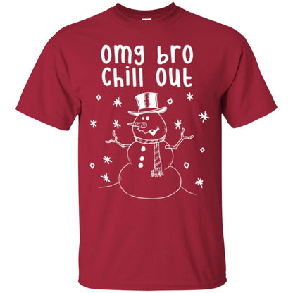 Snowman T-shirt Omg Bro Chill Out Cardinal