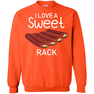 I Love A Sweet Rack Bbq Grill Summer ShirtG180 Gildan Crewneck Pullover Sweatshirt 8 oz.