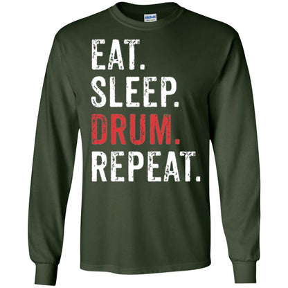 Drummer T-shirt Eat Sleep Drum Repeat Forest Green