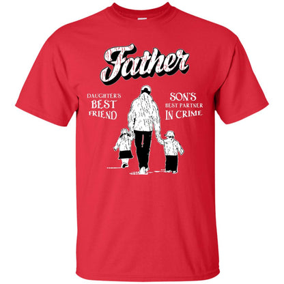 Father Is Daugther's Best Friend Son's Best Partner In Crime Shirt Red