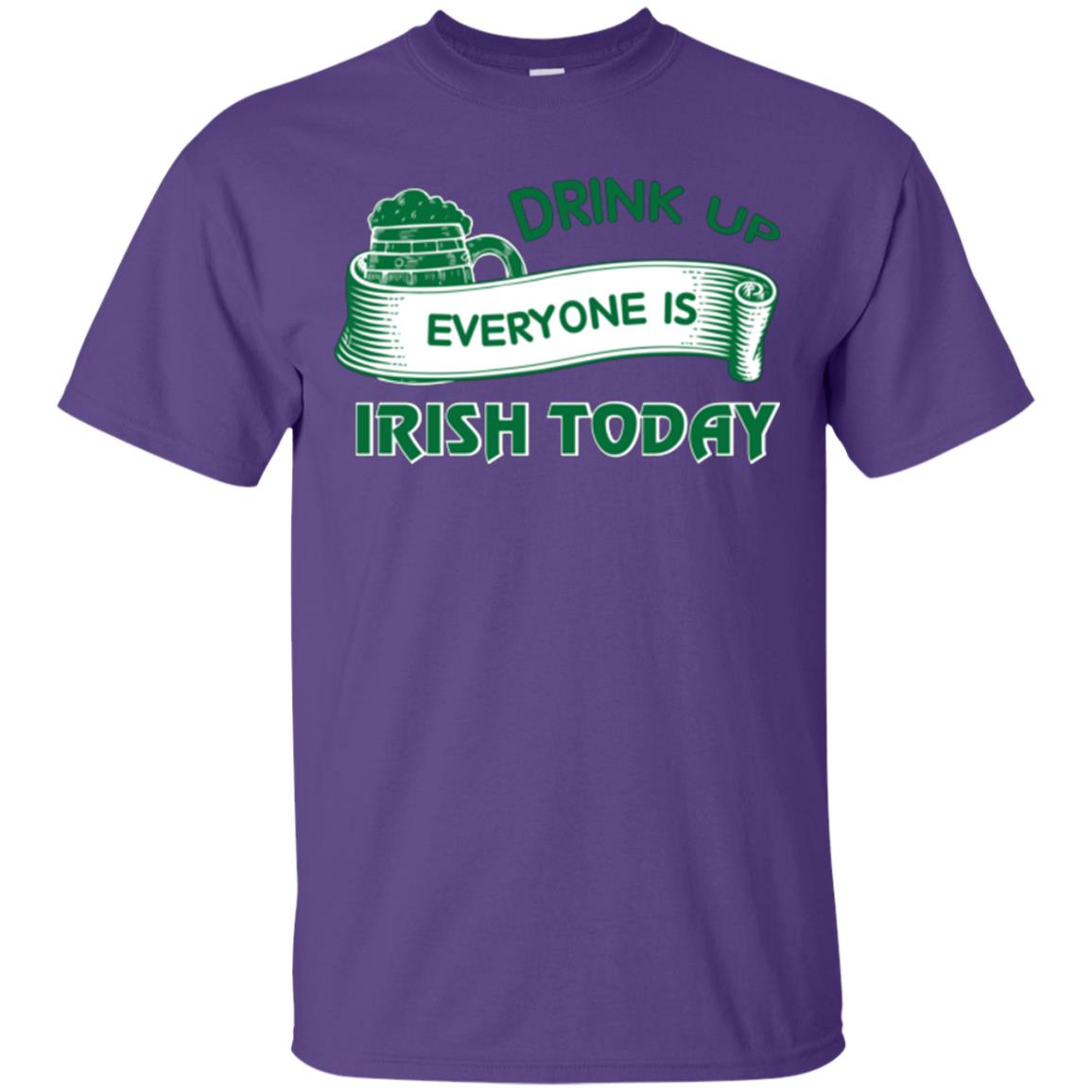 Saint Patrick's Day T-shirt Drink Up Everyone Is Irish Today Purple