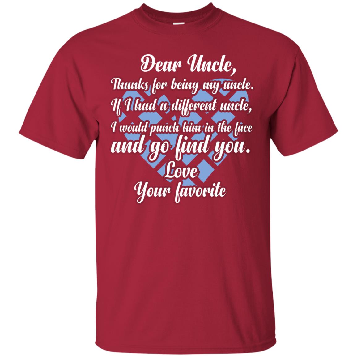 Dear Unclethank For Being My Uncle Family T-shirt Cardinal