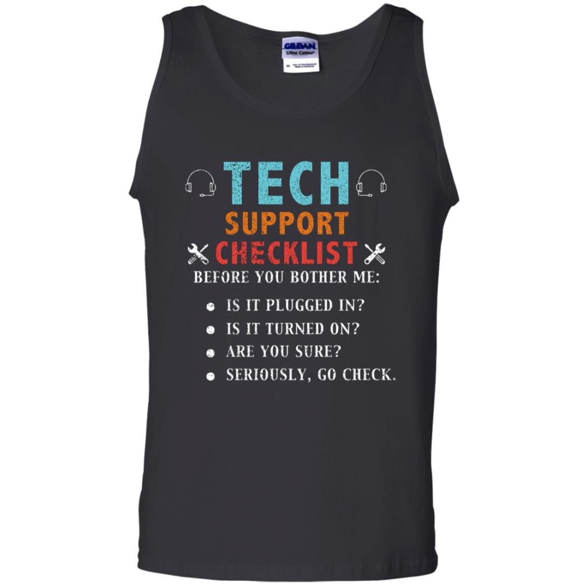 Tech Support Checklist Before You Bother Me ShirtG220 Gildan 100% Cotton Tank Top