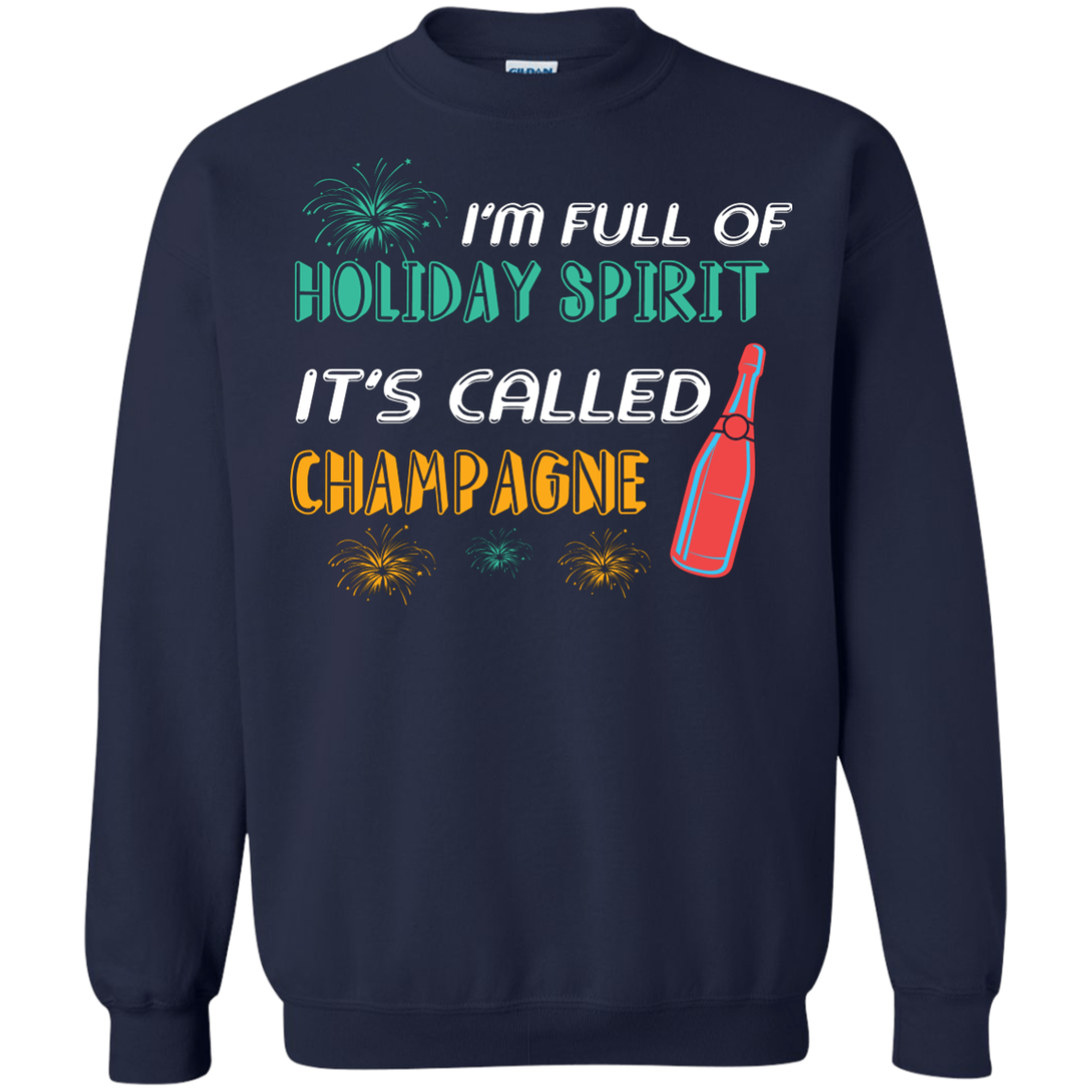 Champagne T-shirt I'm Full Of Holiday Spirit It's Called Champagne Navy