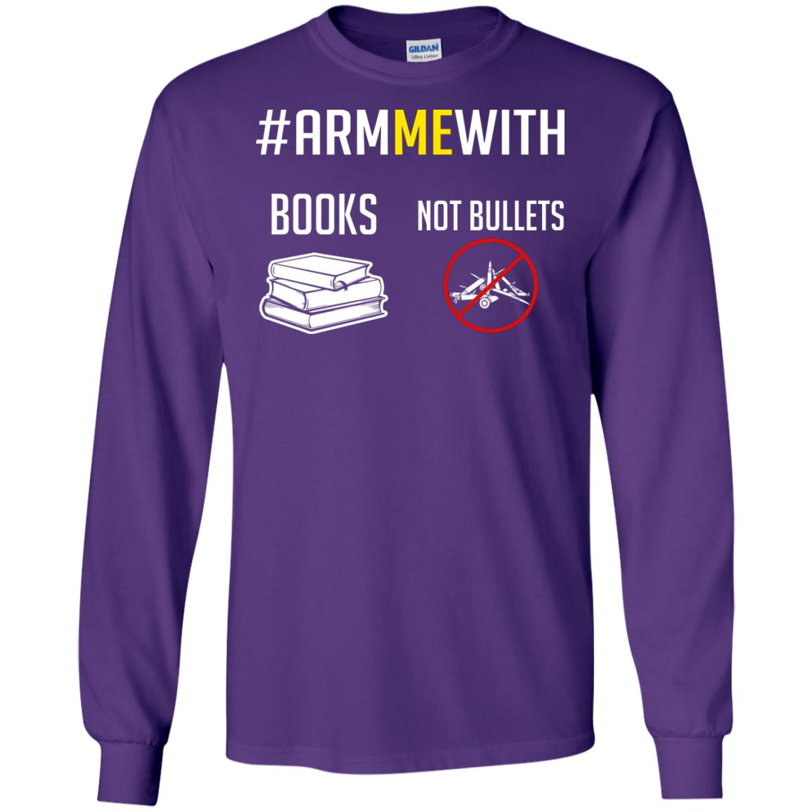 Arm Me With Books Not Bullets Gun Control T-shirt Purple
