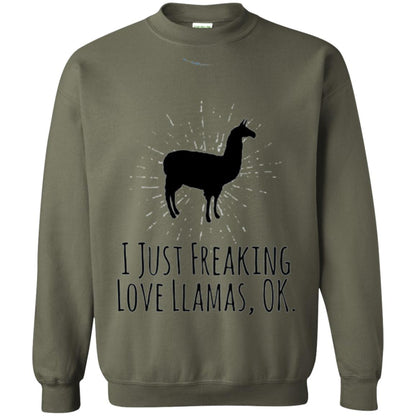 Funny Llama Lovers T-shirt I Just Freaking Love Llamas Ok Military Green