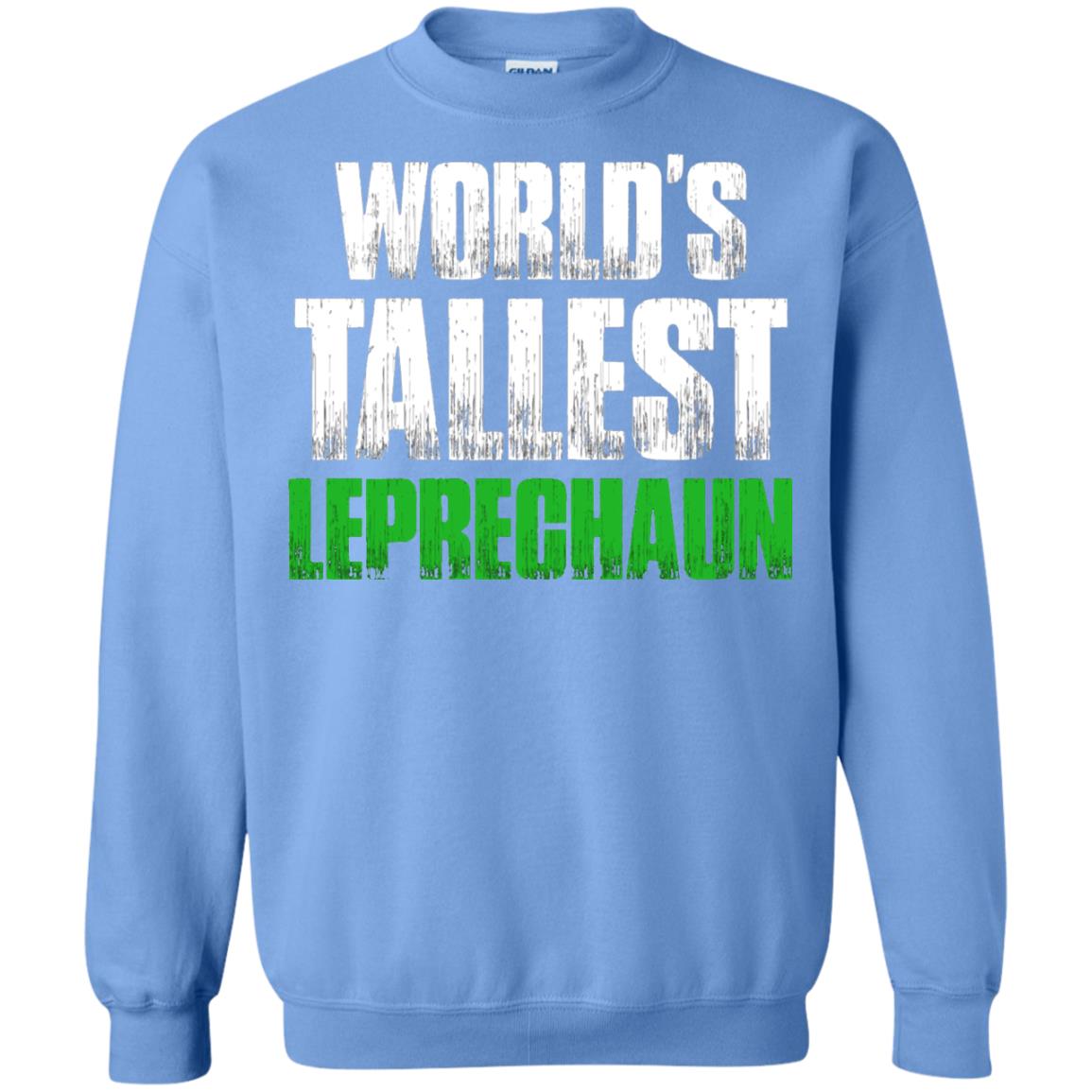 St. Patrick_s Day T-shirt World_s Tallest Leprechaun Carolina Blue