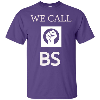 We Call Bs Gun Control T-shirt Purple