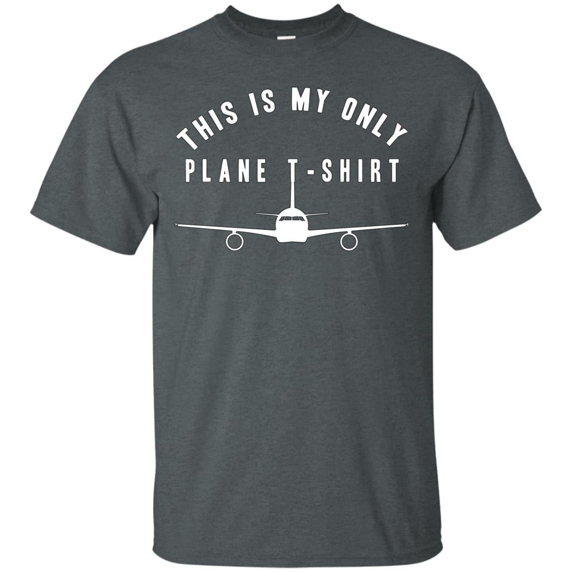 This Is My Only Plane T-shirt Dark Heather