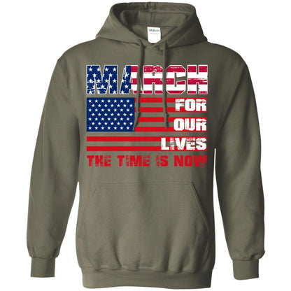 March For Our Lives The Time Is Now Gun Controls T-shirt Military Green