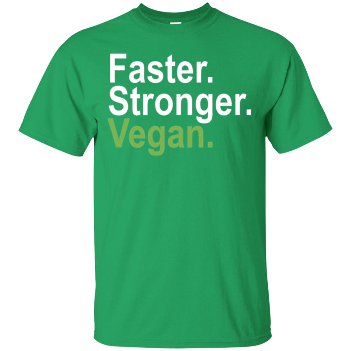 Vegetarian T-shirt Faster Stronger Vegan Irish Green