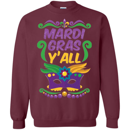 Mardi Gras T Shirt Mardi Gras Y_all T-shirt Maroon