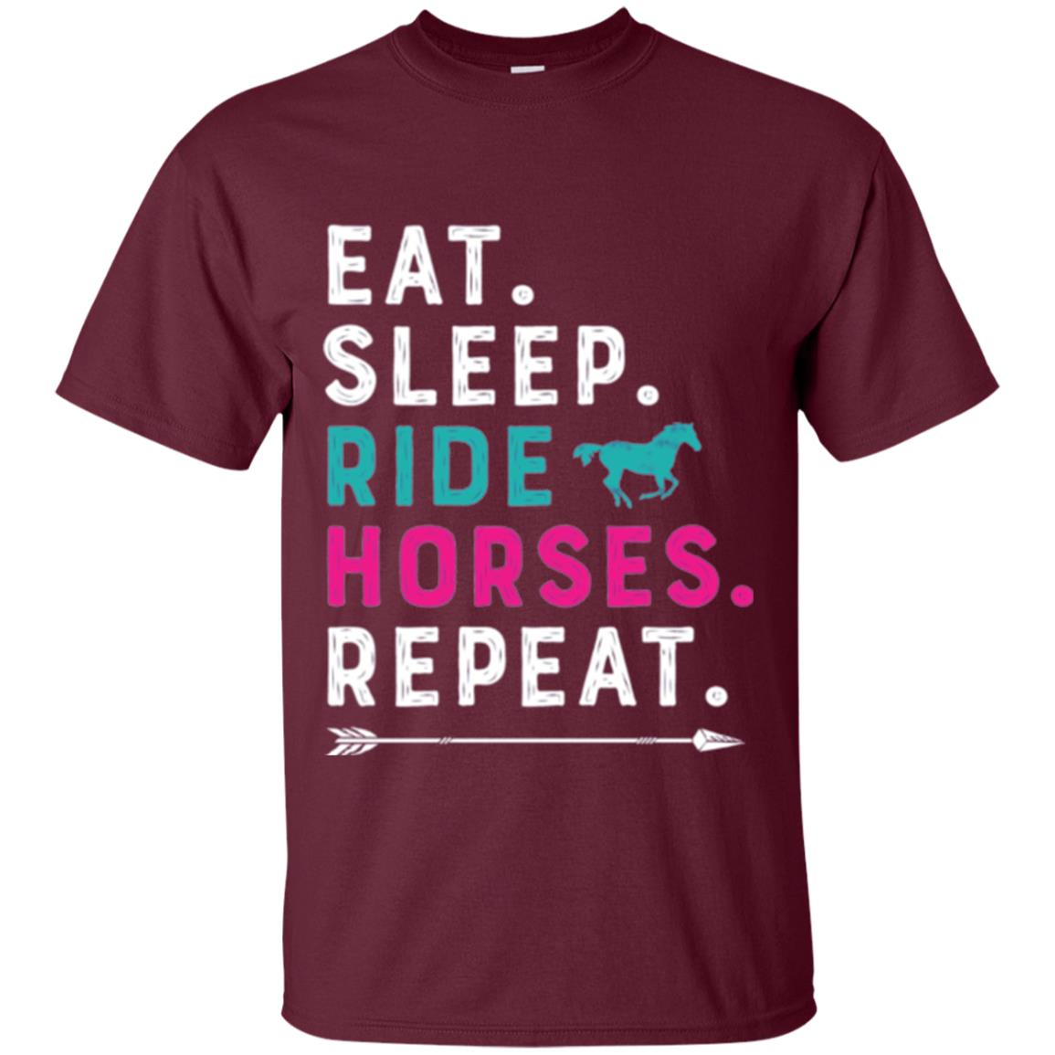 Horseback Lovers T-shirt Eat Sleep Ride Horses Repeat Maroon