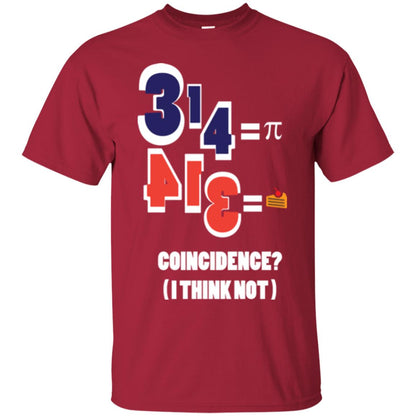 Pi Day T-shirt Coincidence I Think Not Cardinal