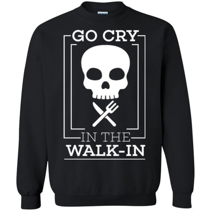 Chef T-shirt Go Cry In The Walk In Black