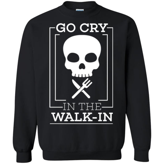 Chef T-shirt Go Cry In The Walk In Black