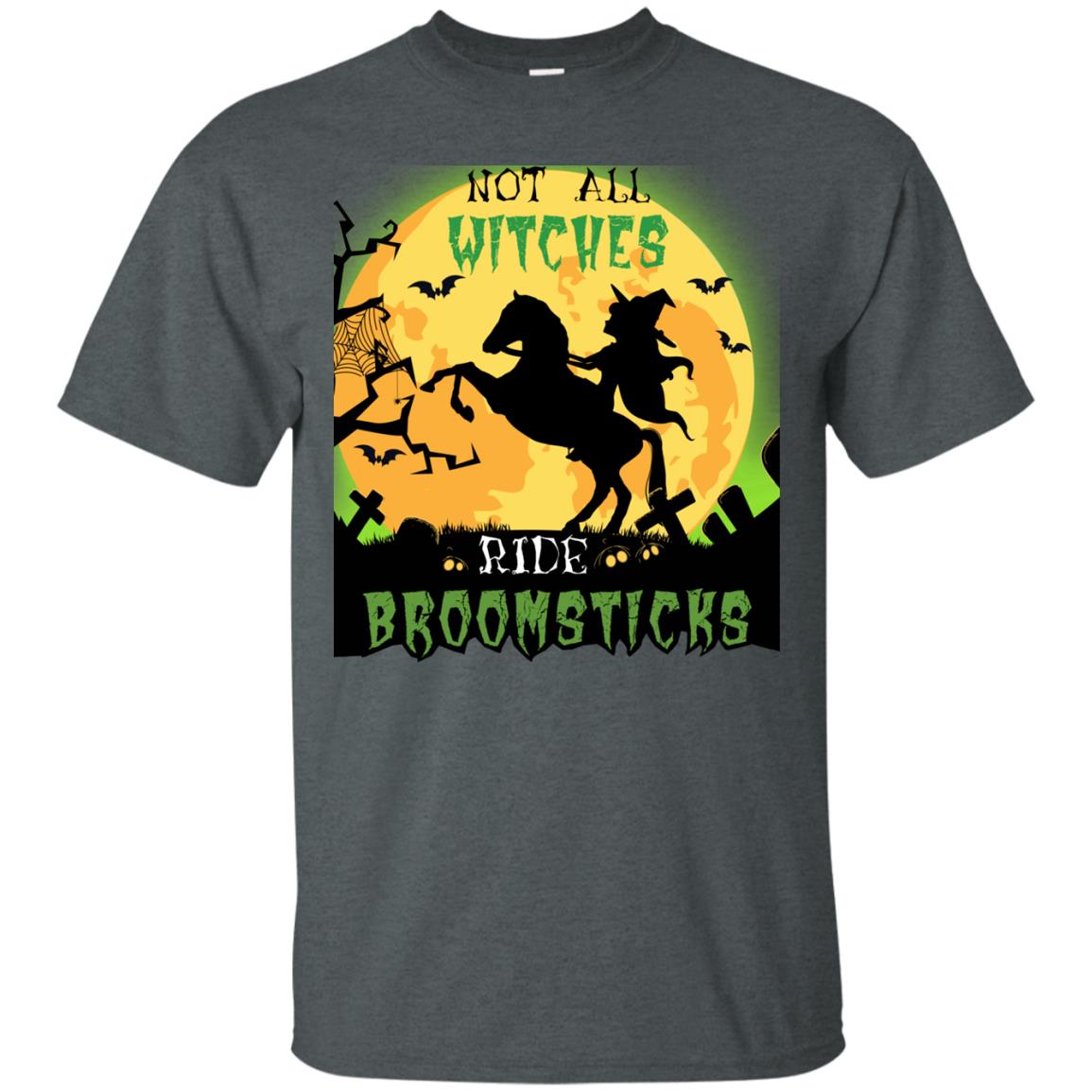Not All Witches Ride Broomsticks Witches Ride A Horse Funny Halloween Shirt Dark Heather