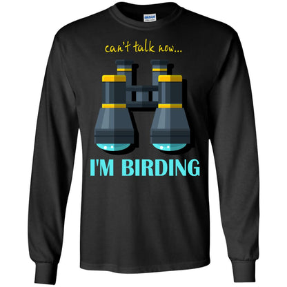 Bird-watching T-shirt Can't Talk Now I'm Birding Black