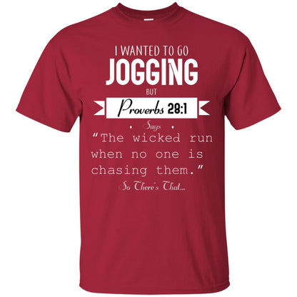 I Wanted To Go Jogging But Proverbs 281 Says The Wicked Run When No One Is Chasing Them Cardinal