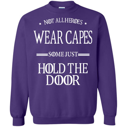 Not All Heroes Wear Capes Some Just Hold The Door Purple