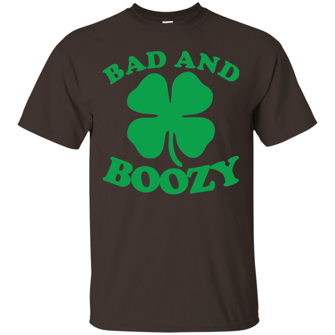 Bad And Boozy Saint Patricks Day T-shirt Dark Chocolate