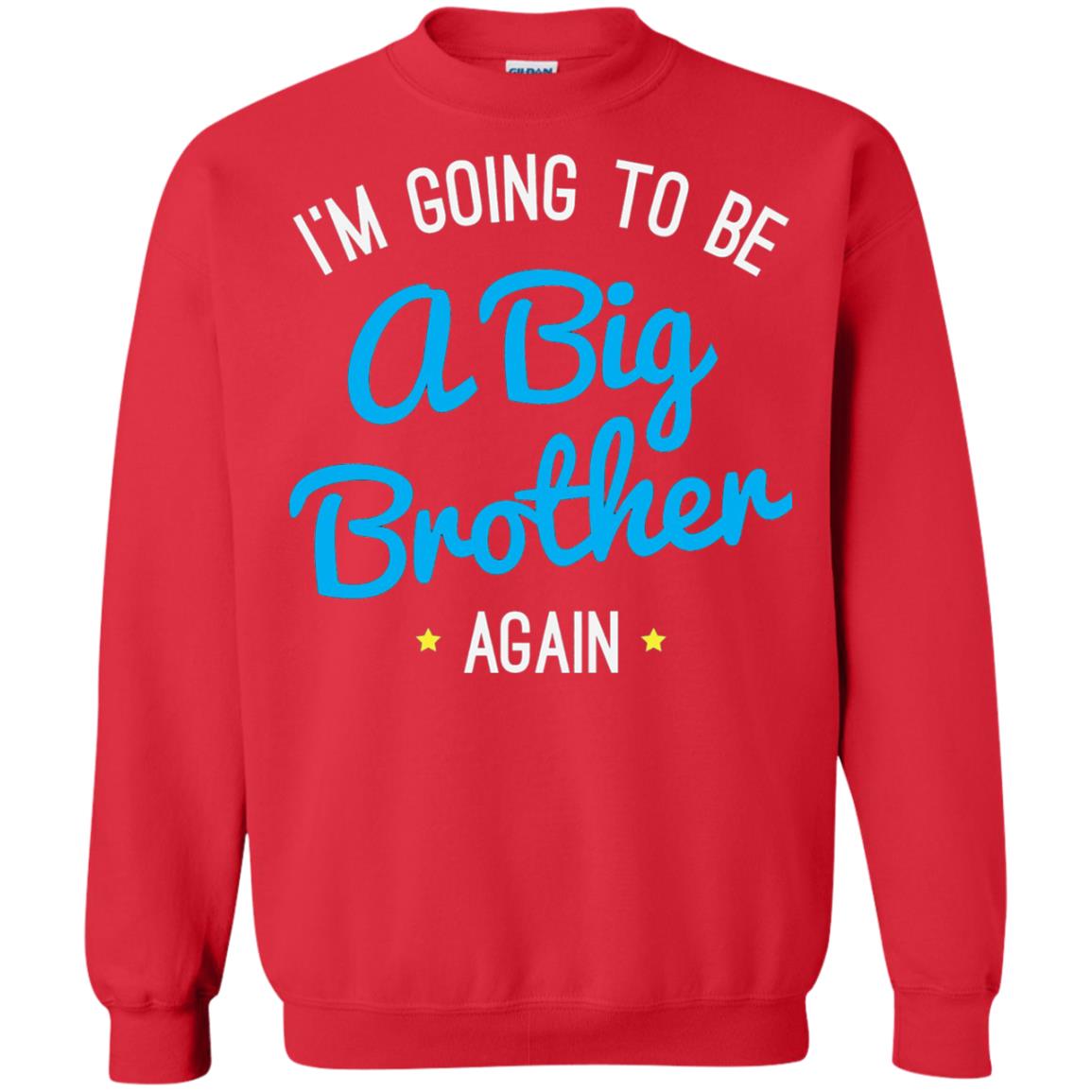 Big Brother Again T-shirt Happy New Baby Red