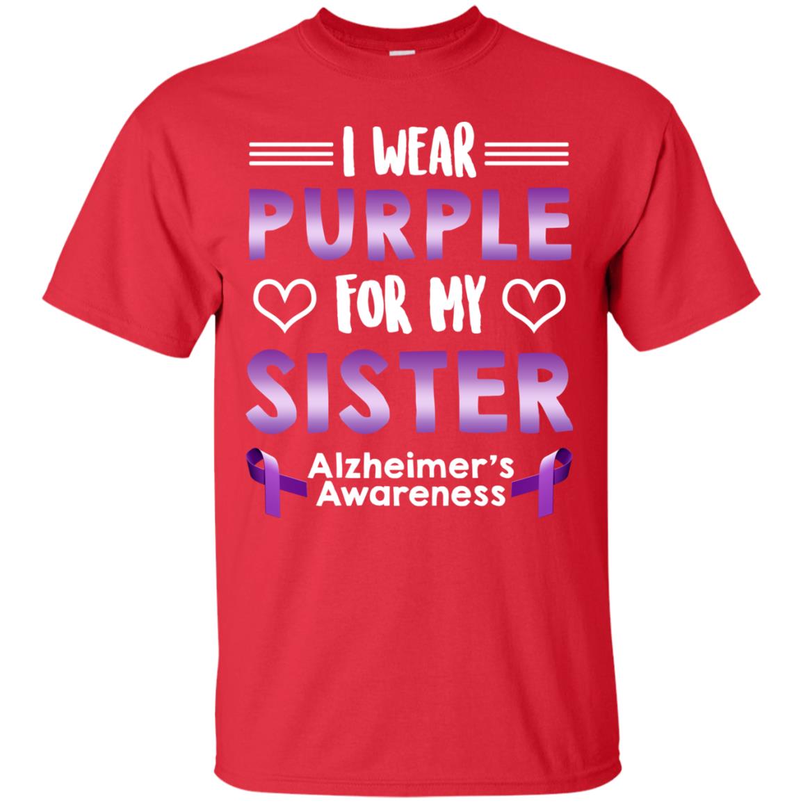 I Wear Purple For My Sister Alzheimer's Awareness Shirt Red