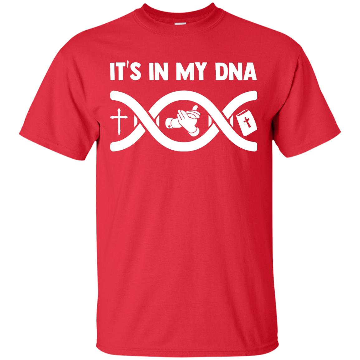 It's In My Dna Christian Shirt Red