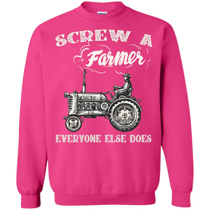 Screw A Farmer Everyone Else Does Farming Shirt Heliconia