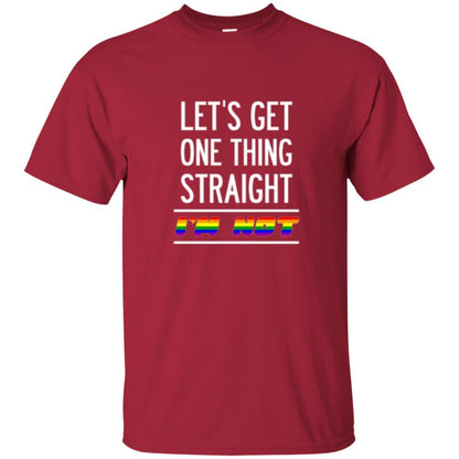 Lgbt T-shirt Let's Get One Thing Straight I'm Not Cardinal