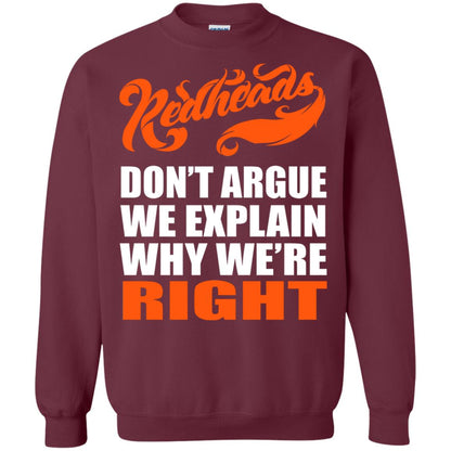 Redheads Don't Argue We Explain Why We're Right Shirt Maroon