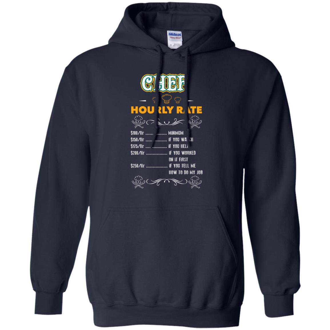 Chef Hourly Rate Cooking Cooker Gift Shirt Navy