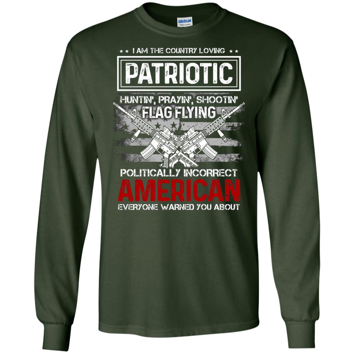Politically Incorrect American Everyone Warned You About Military Shirt Forest Green
