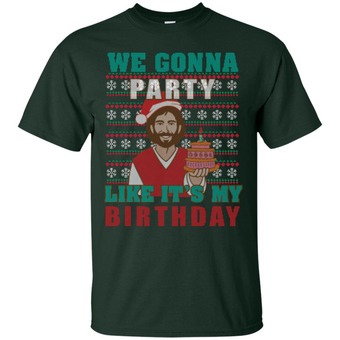 Brithday T-shirt We Gonna Party Like It's My Birthday Forest Green
