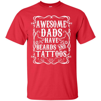 Awesome Dads Have Tattoos And Beards Funny Daddy T-shirt Red