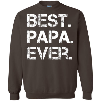 Best. Papa. Ever. Cute Father_s Day Gift T-shirt Dark Chocolate