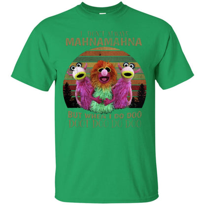 I Dont Always Mahnamahna But When I Do Doo Doot Doo Do Doo Shirt Irish Green