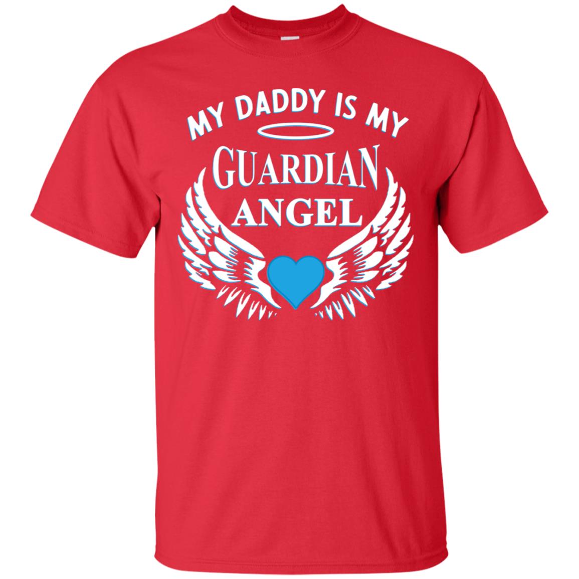 My Daddy Is My Guardian Angel Daddy In Heaven Shirt Red