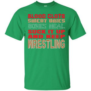 Wrestling T-shirt Blood Clots Sweat Dries Bones Heel