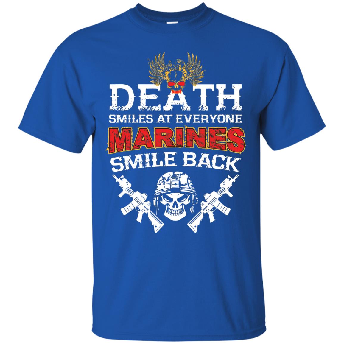 Death Smiles At Everyone Marines Smile Back Shirt Royal