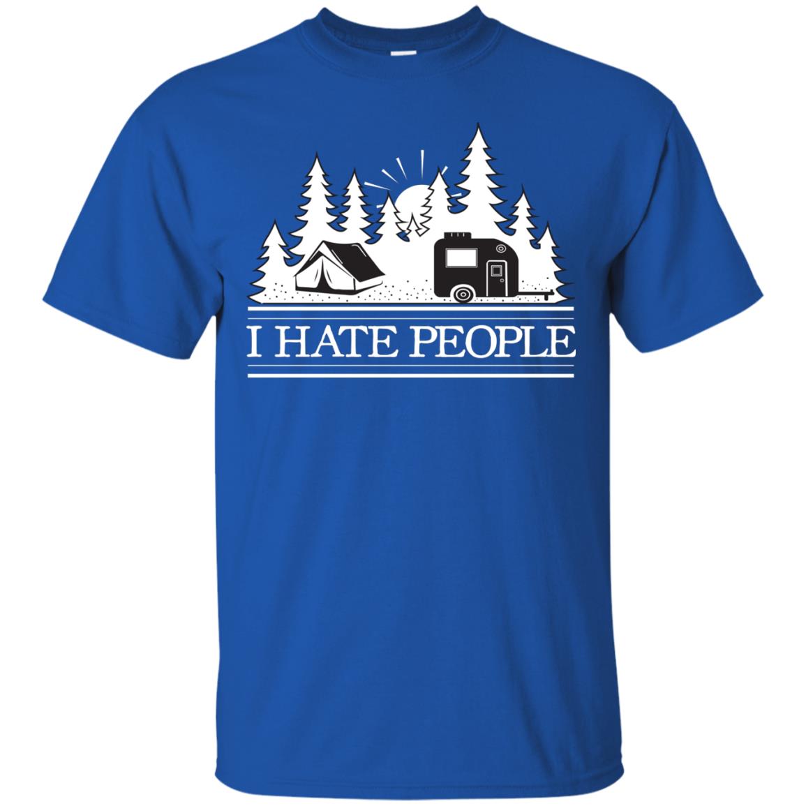 I Hate People Camping Lover Shirt Royal