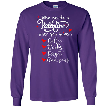 Who Needs A Valentine When You Have Coffee Books Target Hair Pens Purple