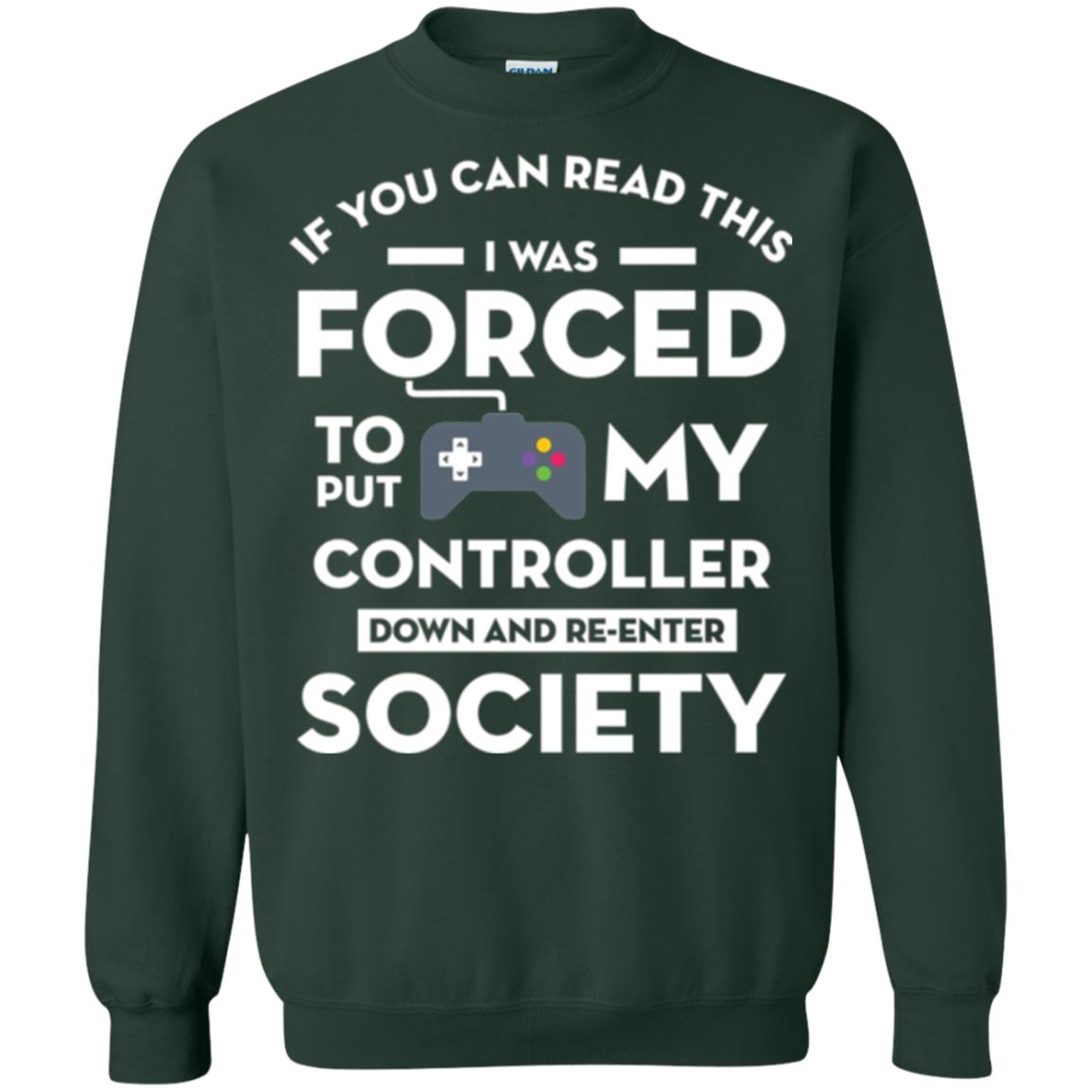 Gamer T-shirt If You Can Read This Forest Green