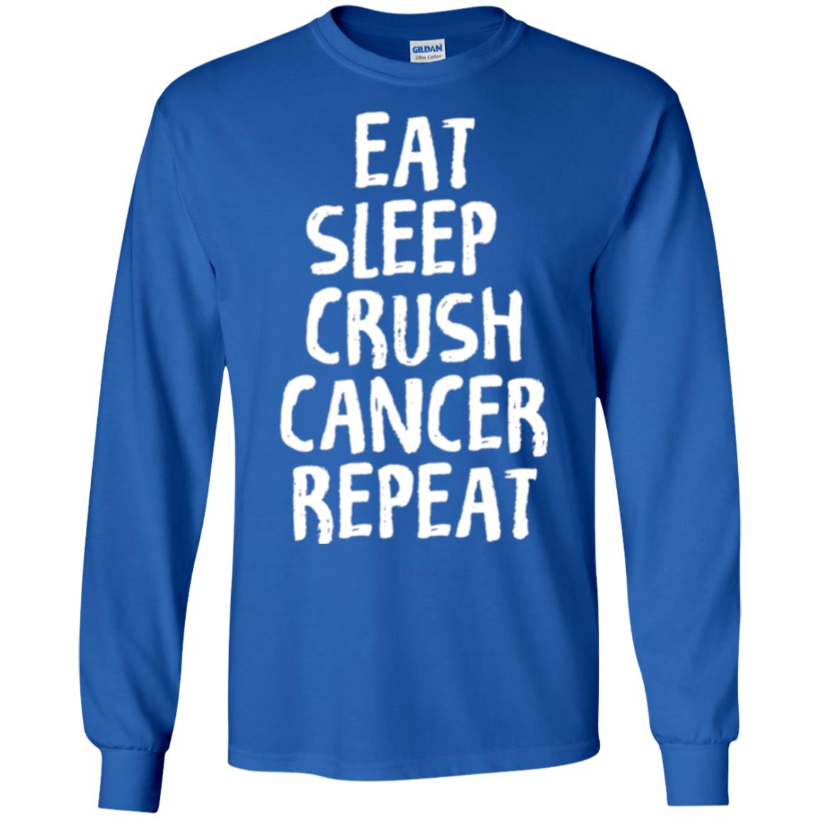 Eat Sleep Crush Cancer Repeat Fight Strength T-shirt Royal