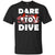 Every Day Of Dare To Dive Shark T-shirt 2018G200 Gildan Ultra Cotton T-Shirt