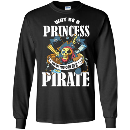 You Can Be A Pirate Cool Pirate Gift Shirt For Girls Black