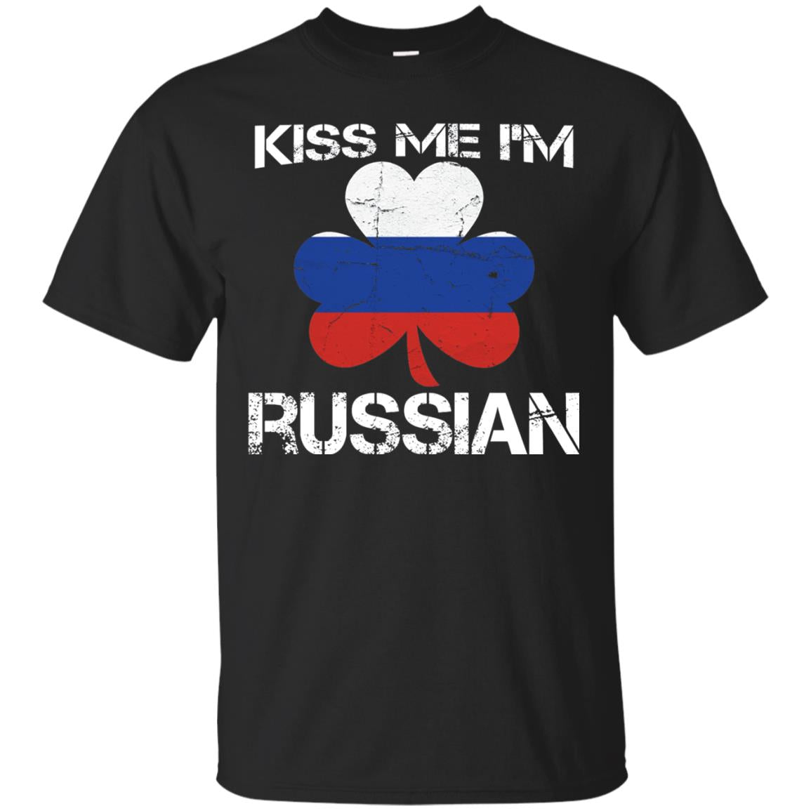 Kiss Me Russian Distressed St. Patrick_s Day 2018 T-shirt Black