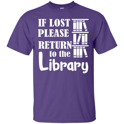 If Lost Please Return To The Library Librarian T-shirt Purple